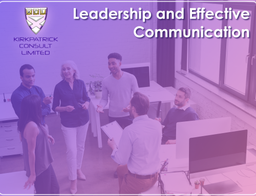 Leadership and Effective Communication: How to Get It Right